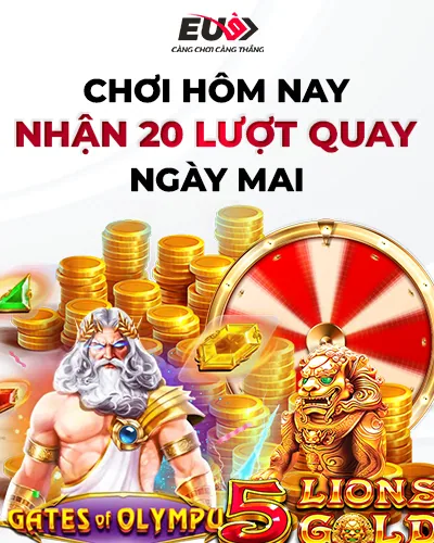 TẶNG 20 LƯỢT QUAY MIỄN PHÍ