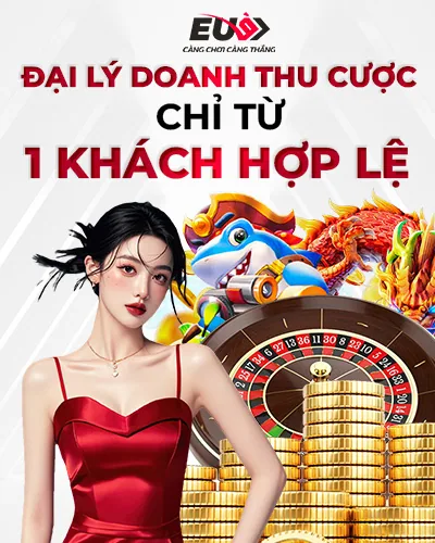 ĐẠI LÝ DOANH THU CƯỢC - HOA HỒNG KHÔNG GIỚI HẠN