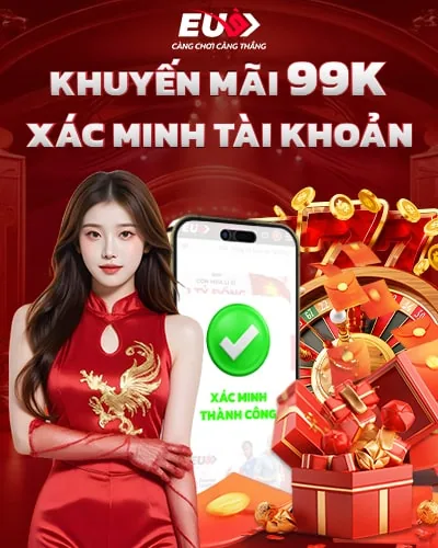 KHUYẾN MÃI 99K - XÁC MINH TÀI KHOẢN