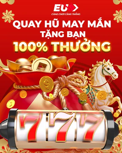 KHUYẾN MÃI 100% QUAY HŨ MỖI NGÀY