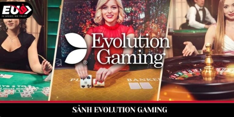 Sảnh Evolution Gaming Tại EU9: Đỉnh Cao Casino Với Các Game Show Đẳng Cấp